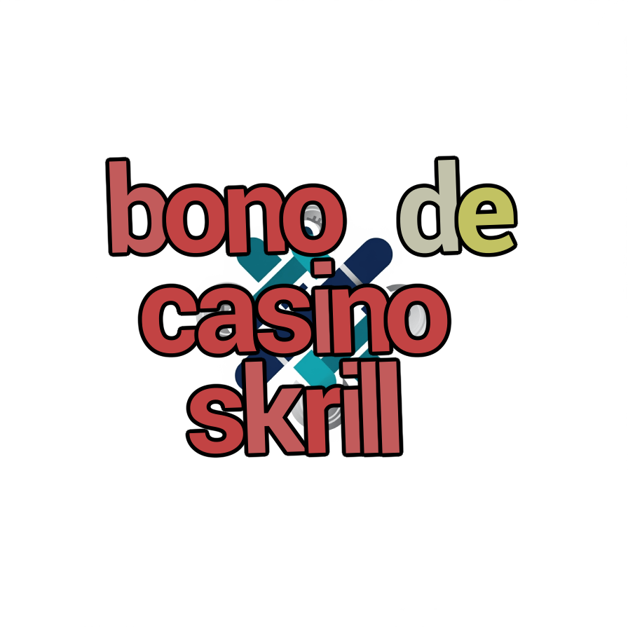 bono de casino skrill